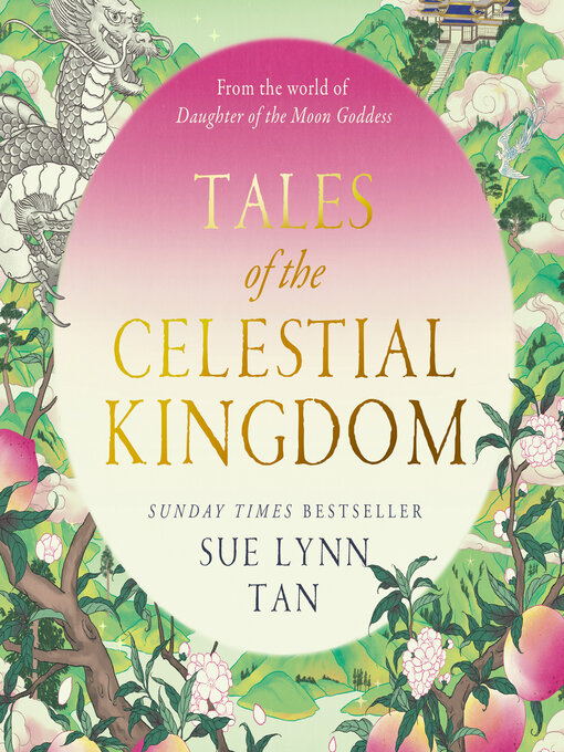 Title details for Tales of the Celestial Kingdom by Sue Lynn Tan - Available